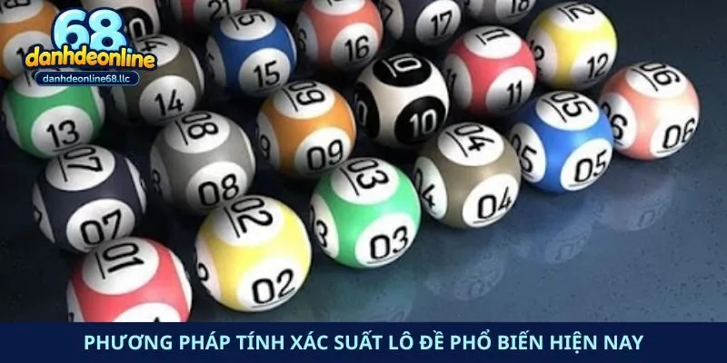 Phương pháp tính xác suất lô đề phổ biến hiện nay