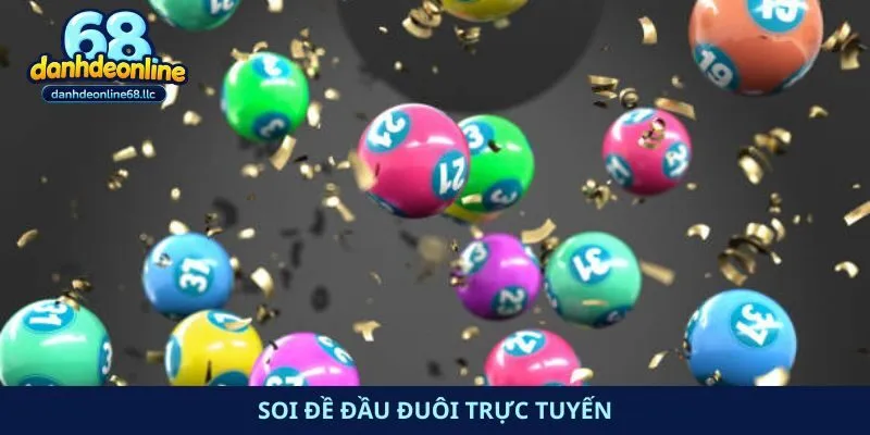 Soi đề đầu đuôi trực tuyến