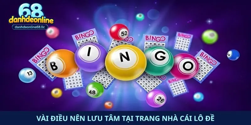 Vài điều nên lưu tâm tại trang nhà cái lô đề